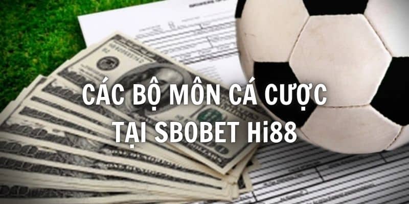 Những bộ môn được người chơi đam mê cá cược tại sảnh SBOBET
